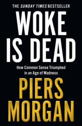 Woke Is Dead (ISBN: 9780008555535)