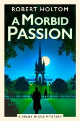 A Morbid Passion (ISBN: 9781835413197)
