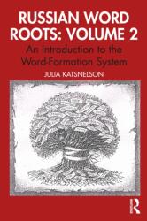 Russian Word Roots: Volume 2 (ISBN: 9781041082620)