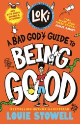 Loki: A Bad God's Guide to Being Good (ISBN: 9781529538205)