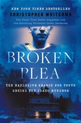 Broken Plea (ISBN: 9781400257140)