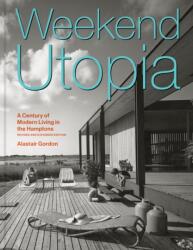 Weekend Utopia Revised and Expanded Edition (ISBN: 9781797241845)