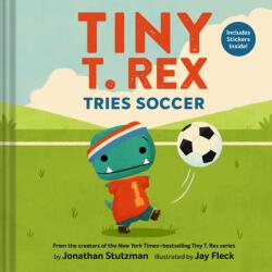 Tiny T. Rex Tries Soccer (ISBN: 9781797233857)