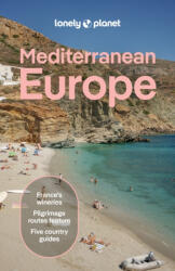 Lonely Planet Mediterranean Europe (ISBN: 9781743215036)