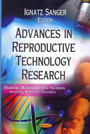 Advances in Reproductive Technology Research (2013)