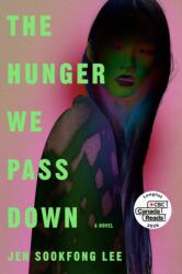 The Hunger We Pass Down (ISBN: 9780771012853)
