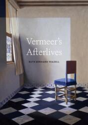 Vermeer's Afterlives (ISBN: 9780691277820)