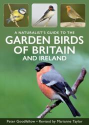 A Naturalist's Guide to Garden Birds of Britain & Ireland (ISBN: 9781917879064)