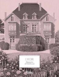 Dior: Memories of Childhood (ISBN: 9780847876914)