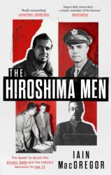The Hiroshima Men (ISBN: 9781408719527)