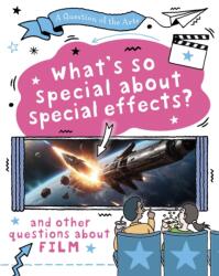 A Question of the Arts: What's So Special About Special Effects? (ISBN: 9781526329837)