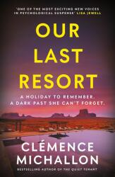 Our Last Resort (ISBN: 9781783968992)