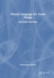 Pattern Language for Game Design (ISBN: 9781032825359)