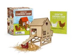 Desktop Chicken Coop (ISBN: 9780762488841)