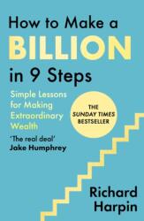 How to Make a Billion in Nine Steps (ISBN: 9780349445380)