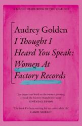 I Thought I Heard You Speak (ISBN: 9781399606196)