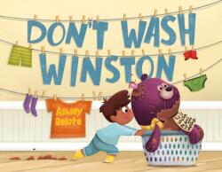 Don't Wash Winston (ISBN: 9781250883056)