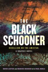 The Black Schooner (ISBN: 9780807016909)