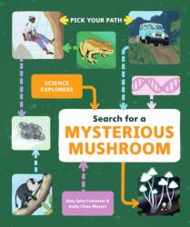 Search for a Mysterious Mushroom - Andy Chou Musser (ISBN: 9781797213941)