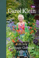 Life in a Cottage Garden - Carol Klein (2011)