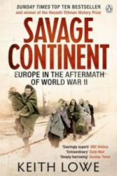 Savage Continent - Keith Lowe (2013)
