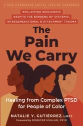 Pain We Carry - Jennifer Mullan (ISBN: 9781684039319)