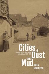 Cities of Dust and Mud (ISBN: 9781503646001)
