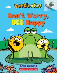 Bumble and Bee: Don't Worry, Bee Happy (ISBN: 9780702301957)