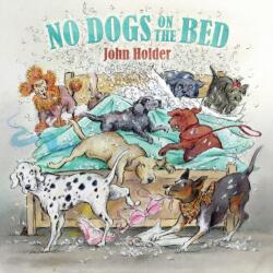 No Dogs on the Bed (ISBN: 9781846893506)