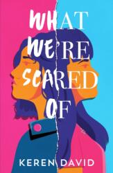 What We're Scared Of (ISBN: 9781407196442)