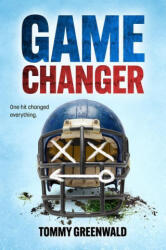 Game Changer - GREENWALD TOMMY (ISBN: 9781419736971)