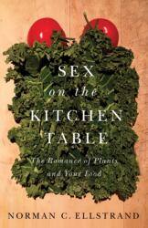 Sex on the Kitchen Table (ISBN: 9780226574752)