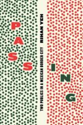 Passing (ISBN: 9780226511887)