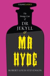 The Strange Case of Dr Jekyll and Mr Hyde (ISBN: 9780008195670)