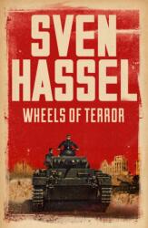 Wheels of Terror - Hassel Sven (ISBN: 9781780228211)