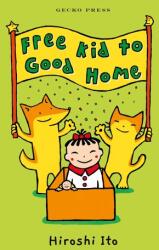 Free Kid to Good Home (ISBN: 9781776574513)