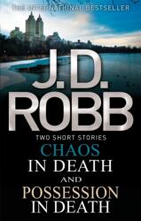 Chaos in Death/Possession in Death - J. D. Robb (2013)
