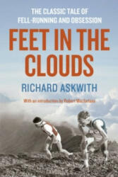 Feet in the Clouds - Richard Askwith (2013)