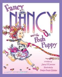 Fancy Nancy and the Posh Puppy (ISBN: 9780007254835)