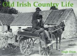 Old Irish Country Life (ISBN: 9781840333688)