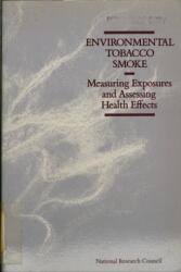 Environmental Tobacco Smoke (ISBN: 9780309074568)