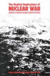 The Medical Implications of Nuclear War (ISBN: 9780309078665)