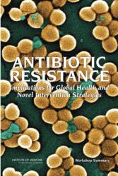 Antibiotic Resistance (ISBN: 9780309156110)