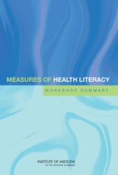 Measures of Health Literacy (ISBN: 9780309139809)
