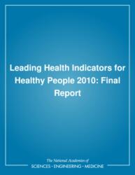 Leading Health Indicators for Healthy People 2010 (ISBN: 9780309065399)
