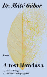 A test lázadása (ISBN: 9789635727285)