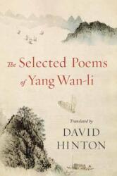 The Selected Poems of Yang Wan-li (ISBN: 9781645475002)