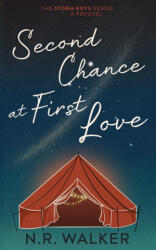 Second Chance at First Love - Alternative Cover - N. R. Walker (ISBN: 9781925886849)