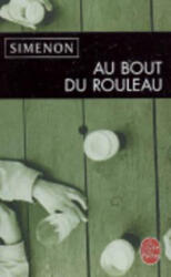 Au bout du rouleau - Georges Simenon (ISBN: 9782253143239)