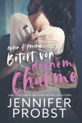 Nolan & Presley - Betört Von Deinem Charme - Marion Blusch, Daniela Mansfield, Jennifer Probst (ISBN: 9781790578276)
